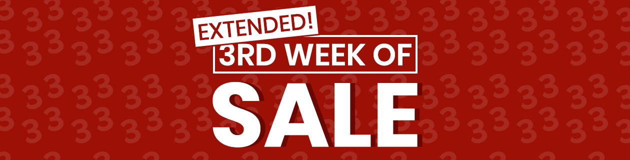 3RD WEEK OF SALE